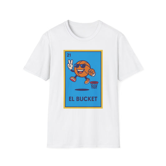 Adult Tee |  "EL BUCKET" EDITION