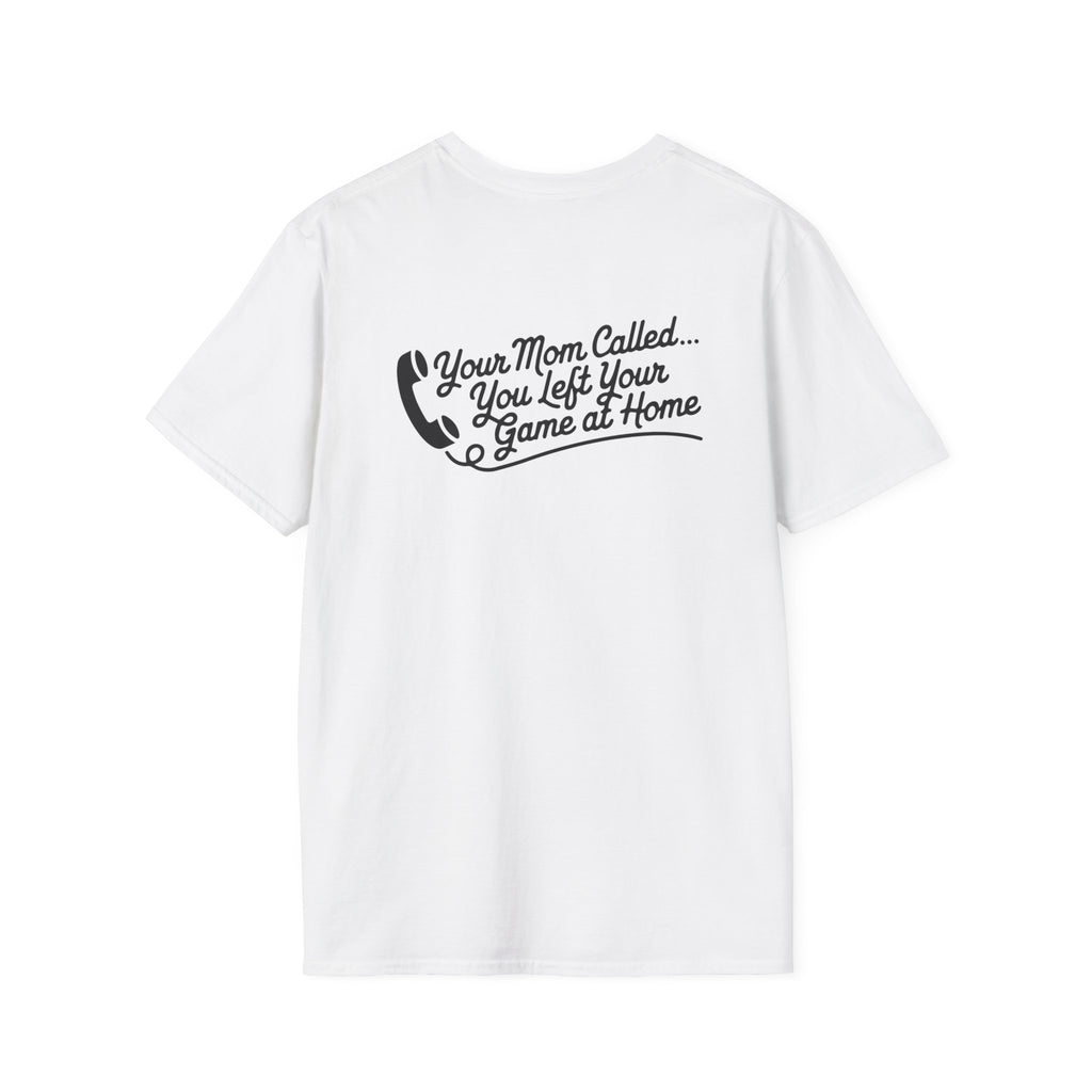 Adult Tee | Your Mom Called Edition